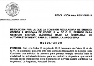 Image of governmental order giving Grupo México’s Mexicana de Cobre’s mining and metallurgical operations known as La Caridad permission to generate electricity with no fee from a planned hydroelectric plant Grupo México is building on the La Angostura dam.