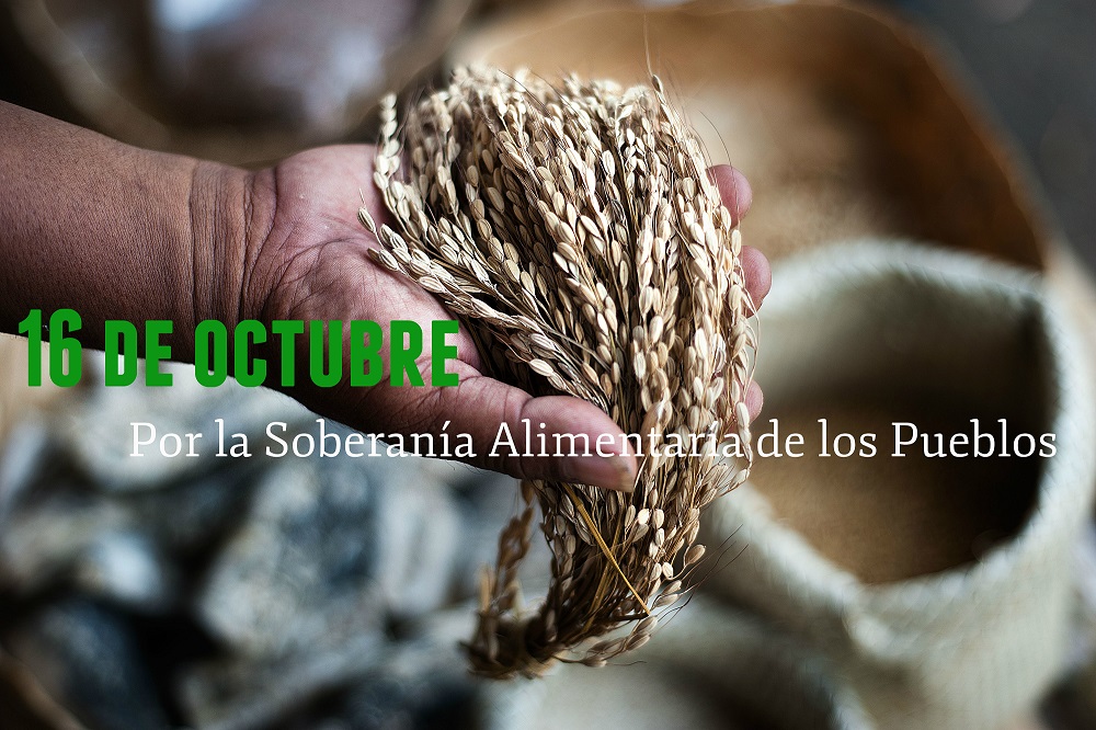 16 de octubre: Día de Acción Global por la Soberanía Alimentaria en contra de las corporaciones transnacionales